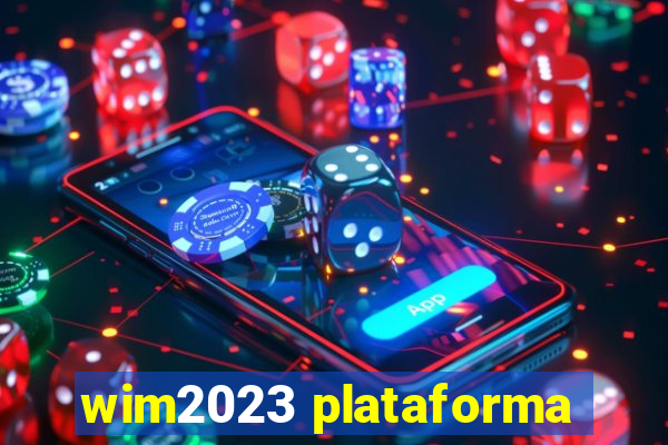 wim2023 plataforma